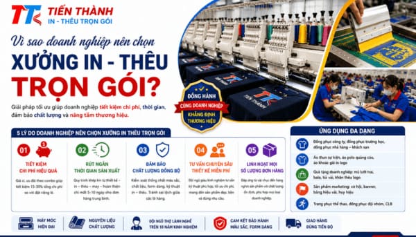 Vì sao doanh nghiệp nên chọn xưởng in – thêu trọn gói?
